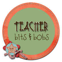 Teacher Bits and Bobs