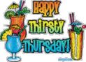 thirsty thursday Pictures, Images and Photos