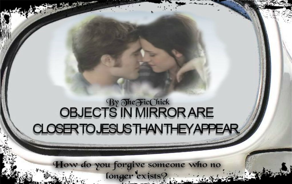https://www.fanfiction.net/s/10223423/1/Objects-In-Mirror-Are-Closer-Than-They-Appear