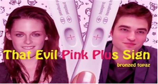 https://www.fanfiction.net/s/9690902/1/That-Evil-Pink-Plus-Sign