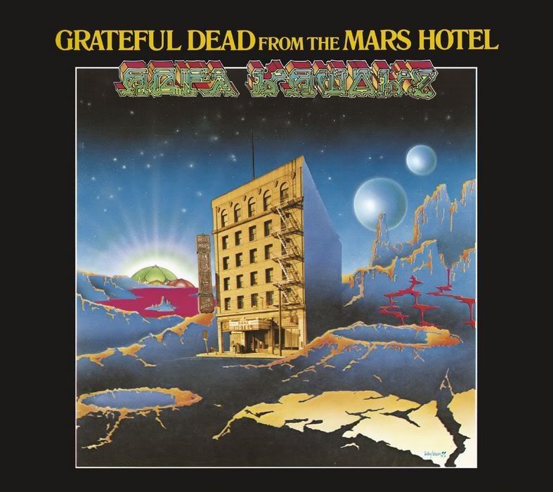 GratefulDead-MarsHotel.jpg