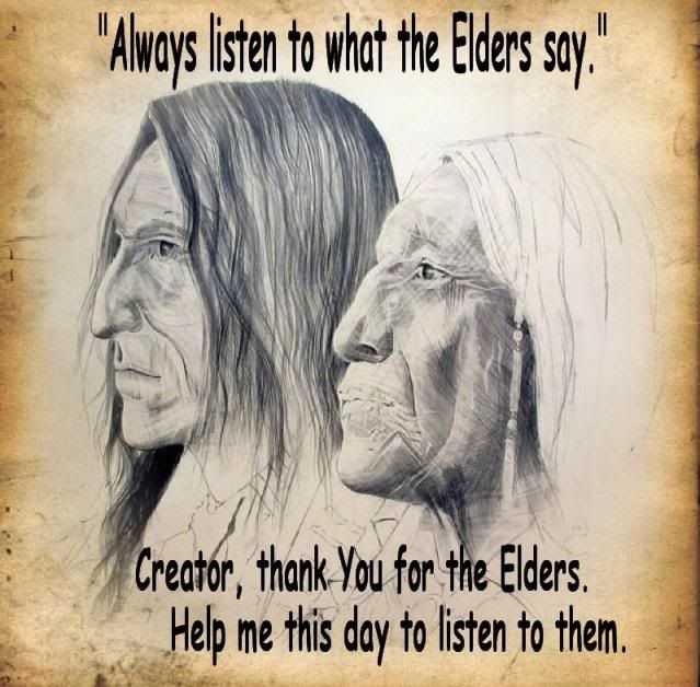 Always listen to what the Elders say