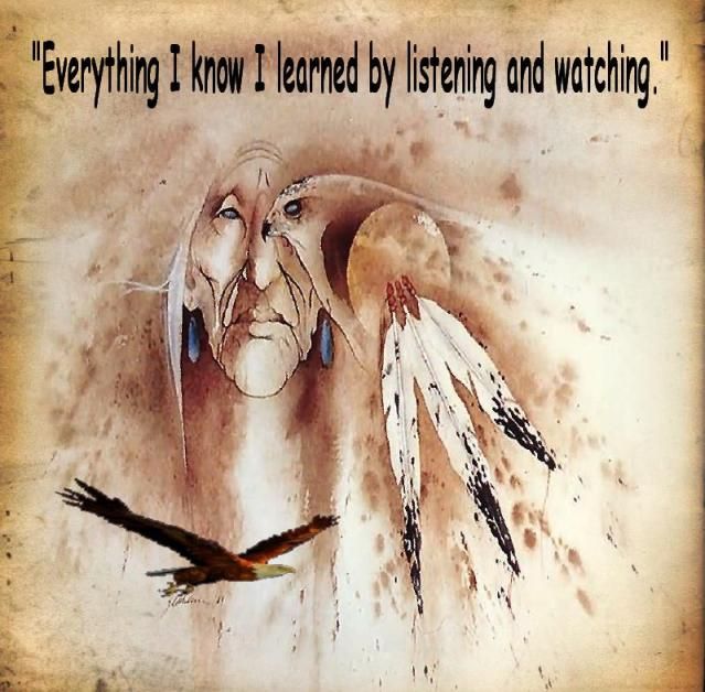 Everything I know I learned by listening and watching