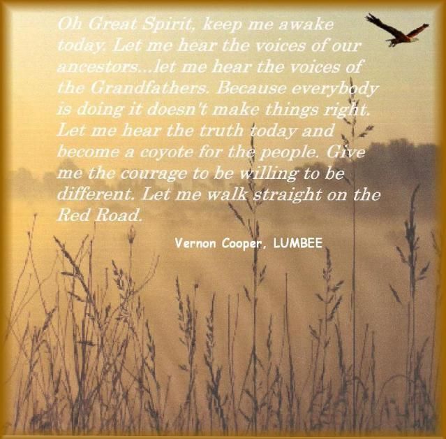 Oh Great Spirit, keep me awake today