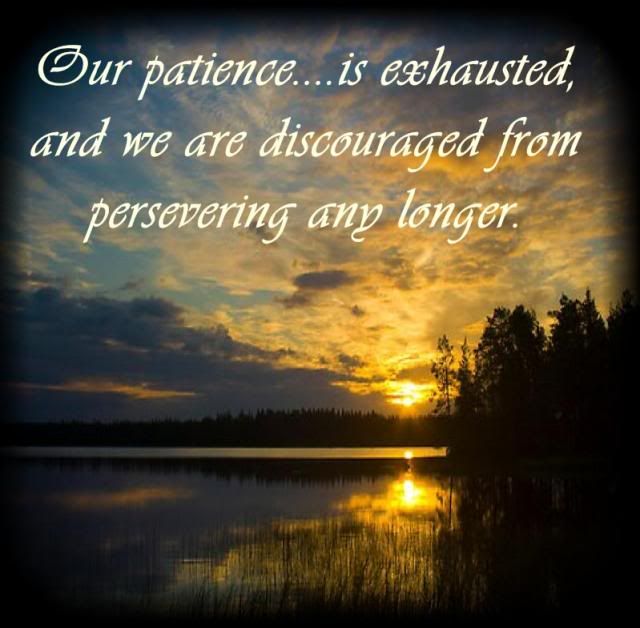 Our patience is exhausted photo Ourpatienceisexhausted_zpse50554e4-1.jpg