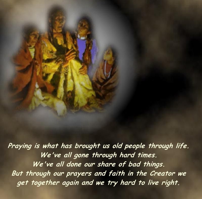 Praying is what has brought us old people through life