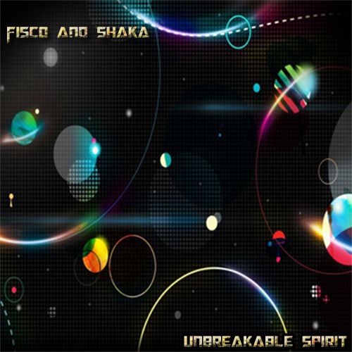 FiscoandShaka-UnbreakableSpiritCdCover_zpsae868227.jpg