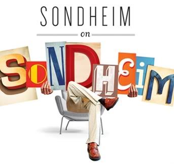 re: Cook, Williams, Kritzer and Arden Will Sing SONDHEIM ON SONDHEIM for Ro