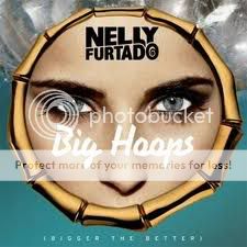 Nelly Furtado "Big Hoops (Bigger the Better)"